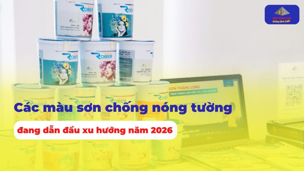 Các màu sơn chống nóng tường đang dẫn đầu xu hướng năm 2026 1 Ban sao cua Anh bia BV Web STL 2240x1240 3